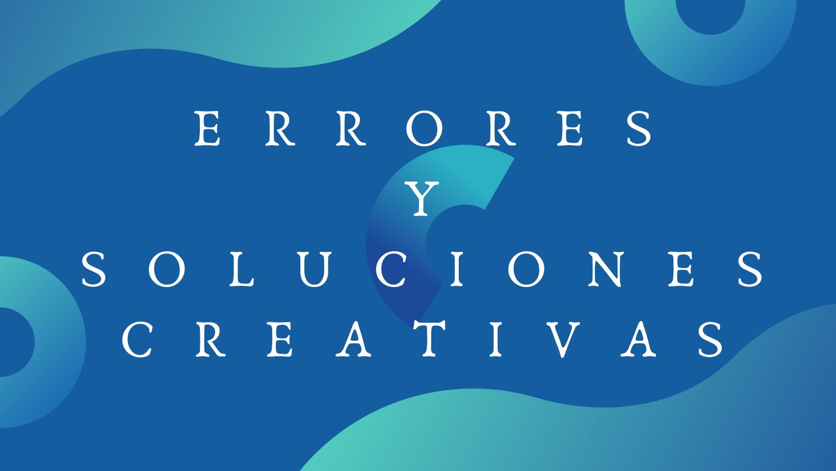 ERRORES Y SOLUCIONES CREATIVAS.jpg